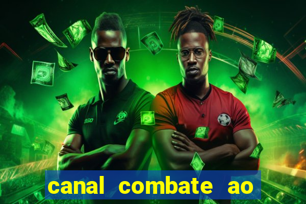 canal combate ao vivo multicanais