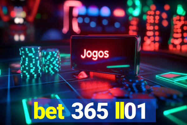 bet 365 ll01