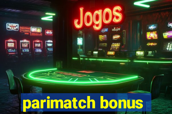 parimatch bonus