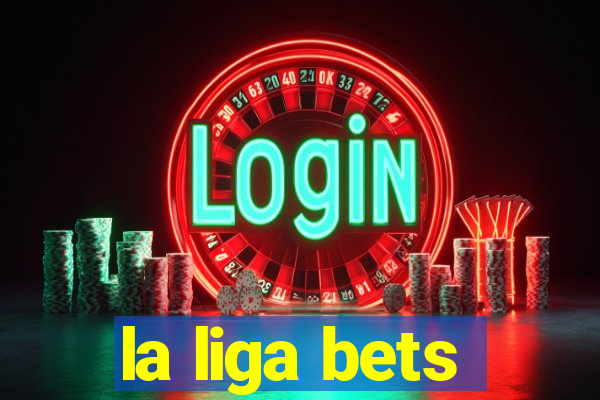 la liga bets