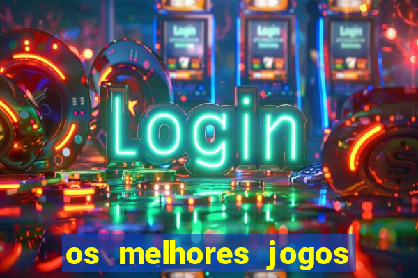 os melhores jogos para ganhar dinheiro