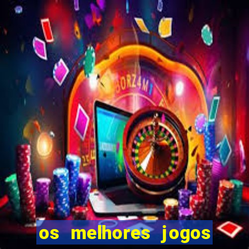 os melhores jogos para ganhar dinheiro