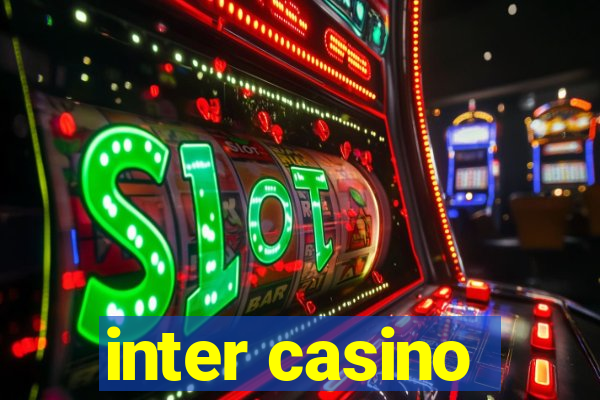 inter casino