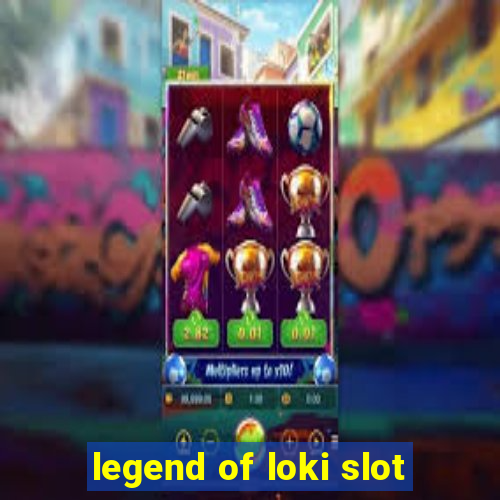 legend of loki slot