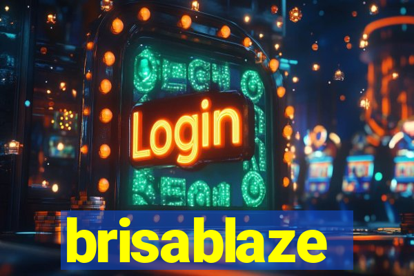 brisablaze