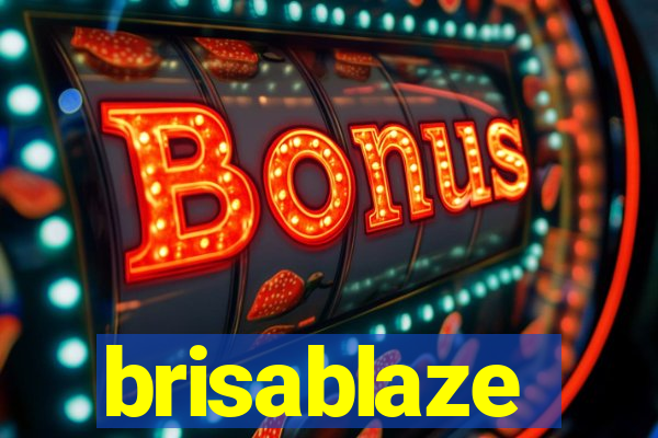 brisablaze