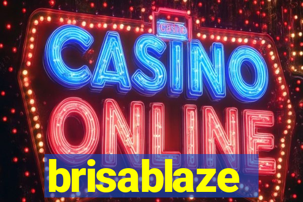 brisablaze