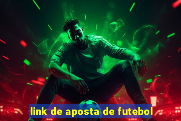 link de aposta de futebol