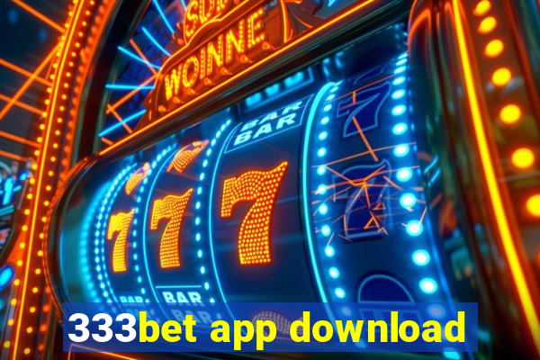 333bet app download