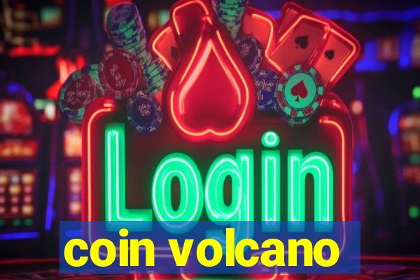 coin volcano