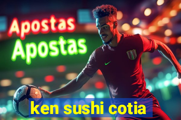 ken sushi cotia