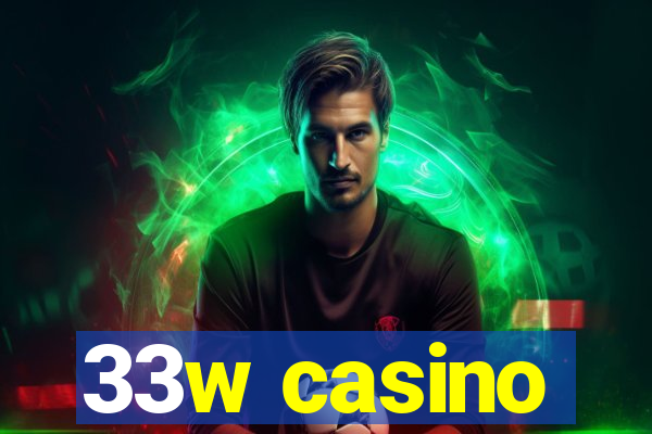 33w casino