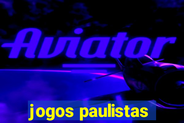 jogos paulistas