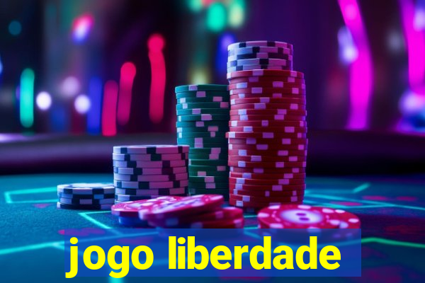 jogo liberdade