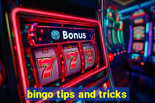 bingo tips and tricks