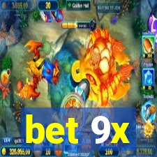 bet 9x