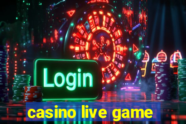 casino live game