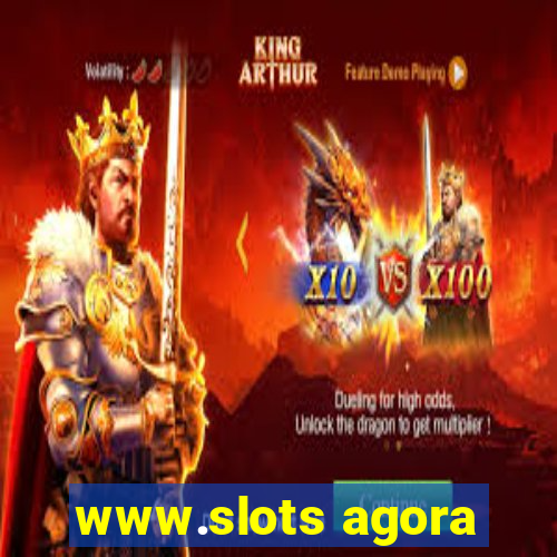 www.slots agora