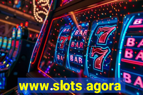 www.slots agora