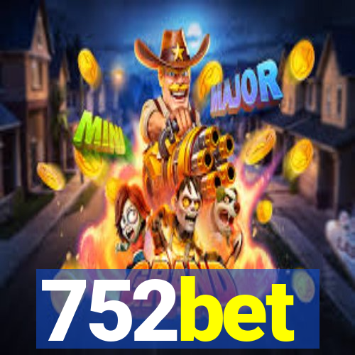 752bet