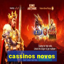 cassinos novos