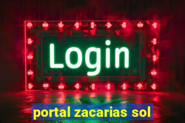 portal zacarias sol