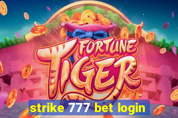 strike 777 bet login