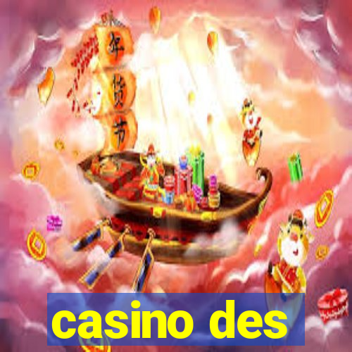 casino des