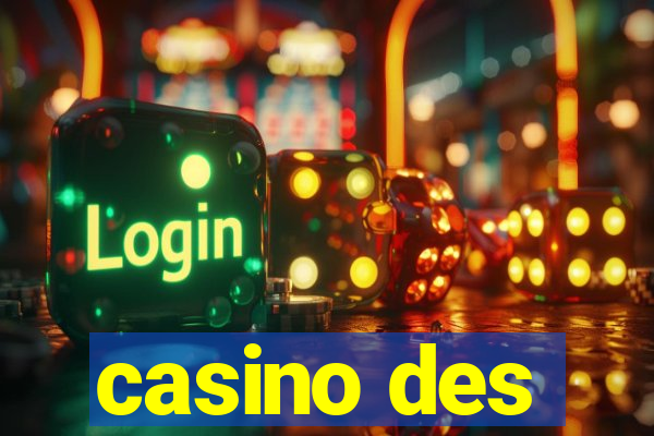 casino des