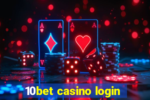 10bet casino login