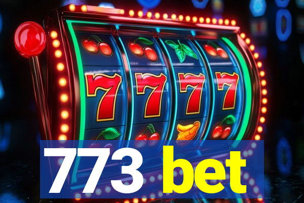 773 bet