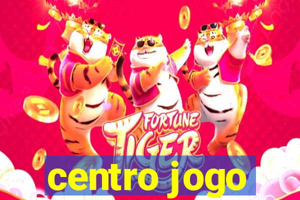 centro jogo