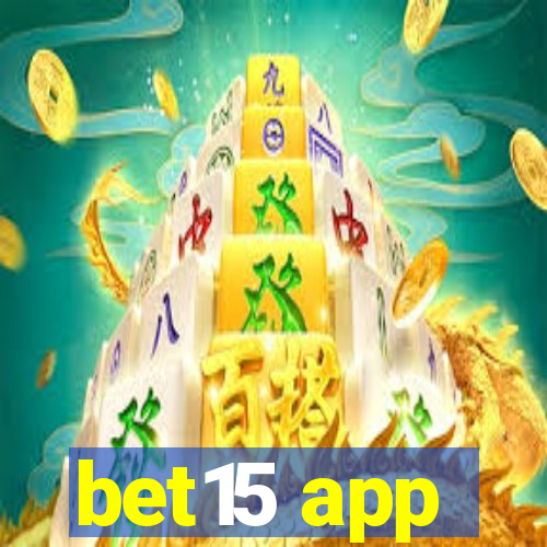 bet15 app