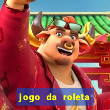 jogo da roleta esporte da sorte