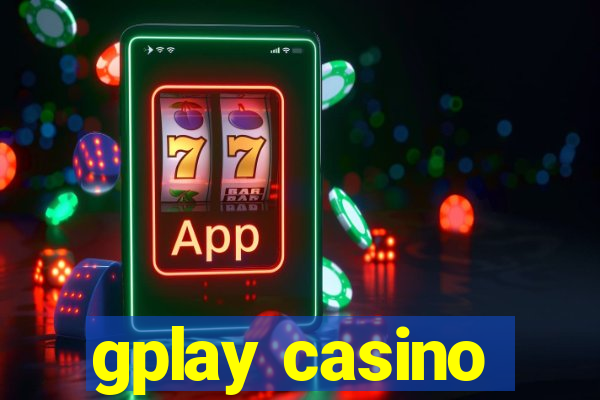 gplay casino