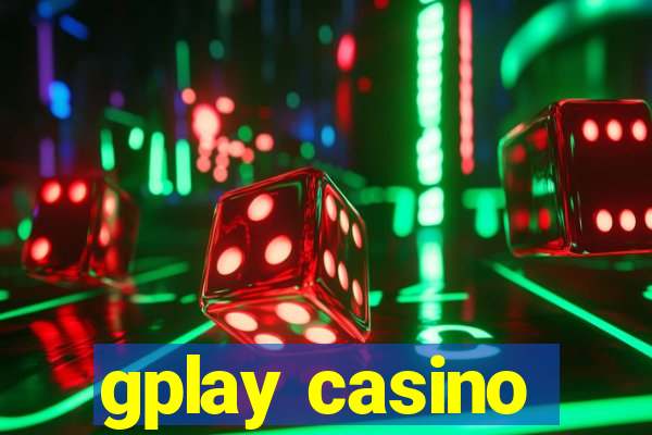 gplay casino