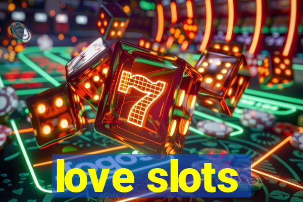 love slots