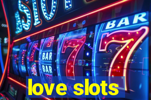 love slots