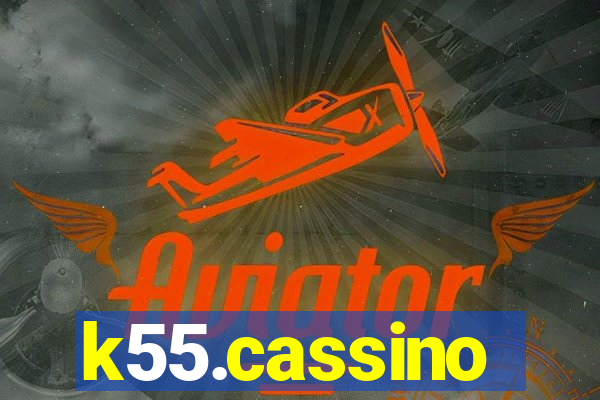 k55.cassino