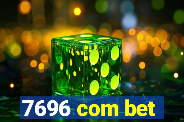 7696 com bet