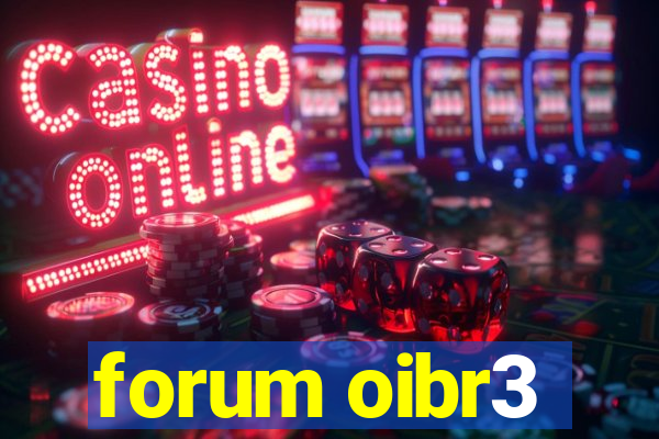 forum oibr3