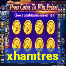 xhamtres