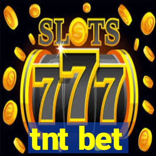 tnt bet