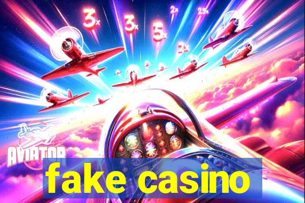 fake casino