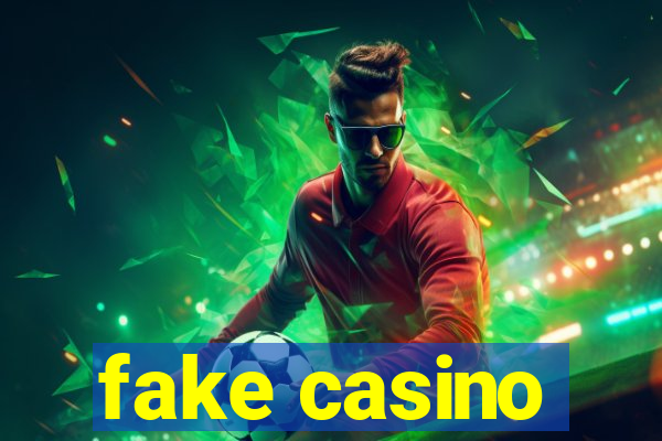 fake casino