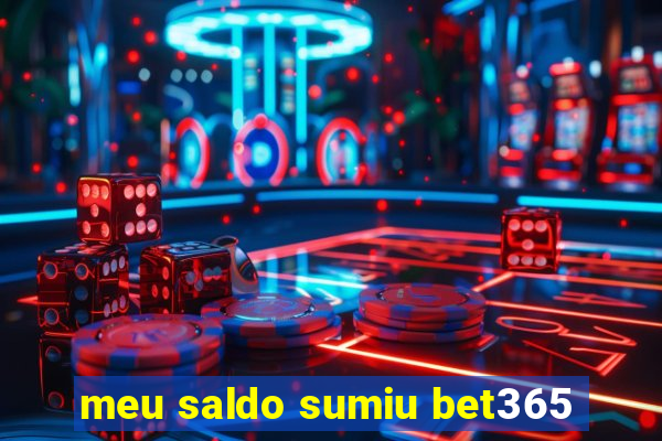 meu saldo sumiu bet365