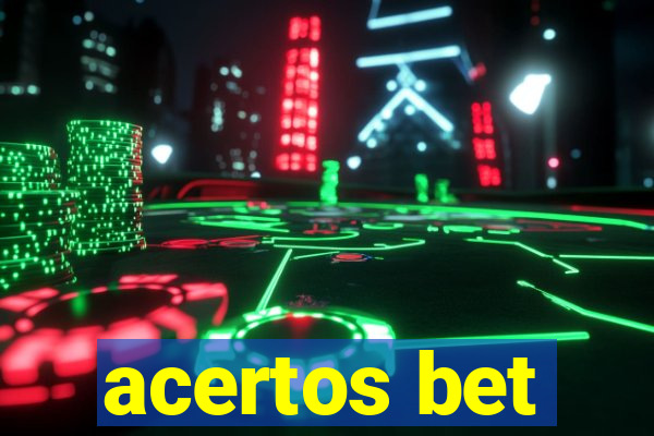 acertos bet