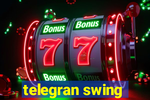 telegran swing