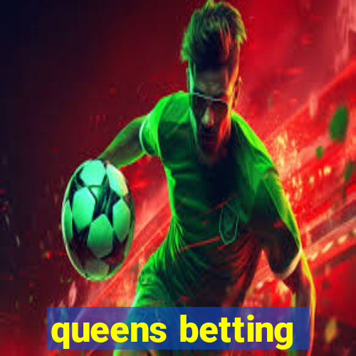 queens betting