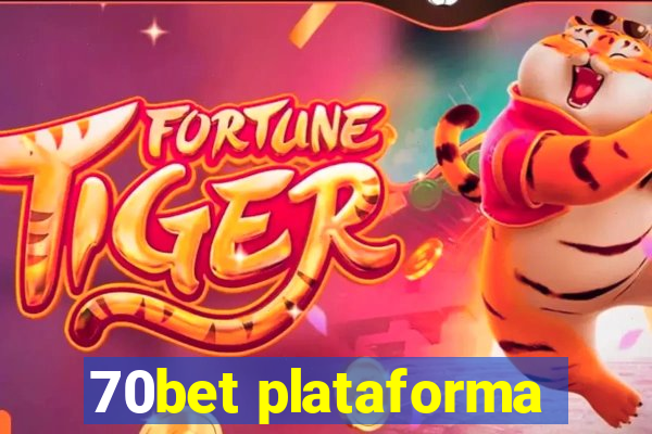 70bet plataforma